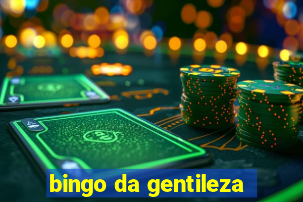 bingo da gentileza